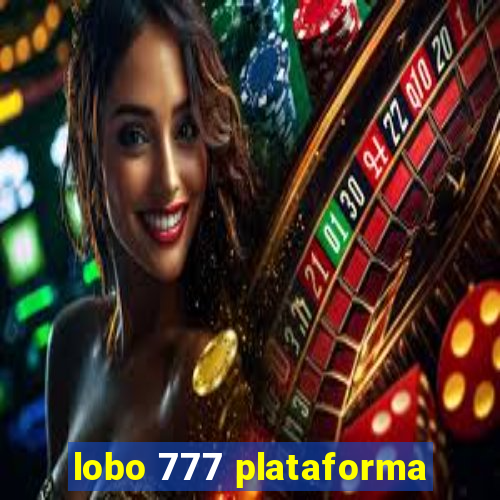 lobo 777 plataforma